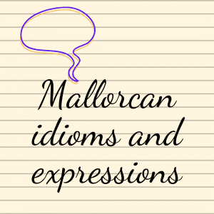 Mallorcan expressions